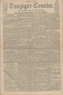 Danziger Courier : Kleine Danziger Zeitung für Stadt und Land : Organ für Jedermann aus dem Volke. Jg.19, Nr. 182 (7 August 1900)