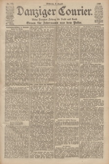 Danziger Courier : Kleine Danziger Zeitung für Stadt und Land : Organ für Jedermann aus dem Volke. Jg.19, Nr. 183 (8 August 1900)