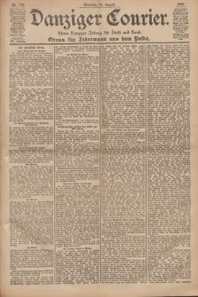 Danziger Courier : Kleine Danziger Zeitung für Stadt und Land : Organ für Jedermann aus dem Volke. Jg.19, Nr. 199 (26 August 1900) + dod.