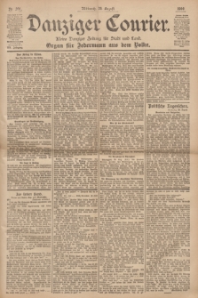 Danziger Courier : Kleine Danziger Zeitung für Stadt und Land : Organ für Jedermann aus dem Volke. Jg.19, Nr. 201 (29 August 1900)