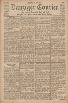 Danziger Courier : Kleine Danziger Zeitung für Stadt und Land : Organ für Jedermann aus dem Volke. Jg.19, Nr. 256 (1 November 1900)