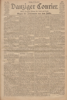 Danziger Courier : Kleine Danziger Zeitung für Stadt und Land : Organ für Jedermann aus dem Volke. Jg.19, Nr. 263 (9 November 1900)