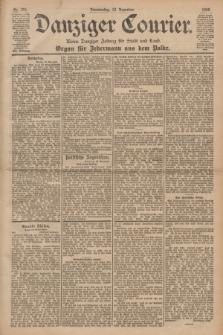 Danziger Courier : Kleine Danziger Zeitung für Stadt und Land : Organ für Jedermann aus dem Volke. Jg.19, Nr. 291 (13 Dezember 1900)