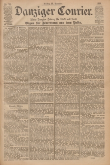 Danziger Courier : Kleine Danziger Zeitung für Stadt und Land : Organ für Jedermann aus dem Volke. Jg.19, Nr. 298 (21 Dezember 1900)