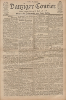 Danziger Courier : Kleine Danziger Zeitung für Stadt und Land : Organ für Jedermann aus dem Volke. Jg.20, Nr. 41 (17 Februar 1901) + dod.