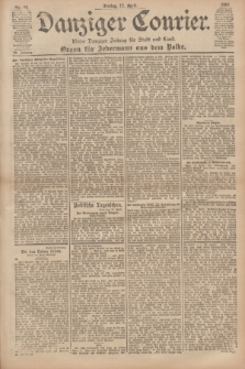 Danziger Courier : Kleine Danziger Zeitung für Stadt und Land : Organ für Jedermann aus dem Volke. Jg.20, Nr. 85 (12 April 1901)
