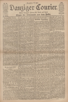 Danziger Courier : Kleine Danziger Zeitung für Stadt und Land : Organ für Jedermann aus dem Volke. Jg.20, Nr. 86 (13 April 1901)