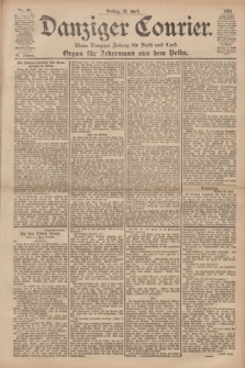 Danziger Courier : Kleine Danziger Zeitung für Stadt und Land : Organ für Jedermann aus dem Volke. Jg.20, Nr. 97 (26 April 1901)
