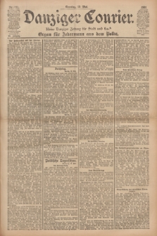 Danziger Courier : Kleine Danziger Zeitung für Stadt und Land : Organ für Jedermann aus dem Volke. Jg.20, Nr. 111 (12 Mai 1901) + dod.