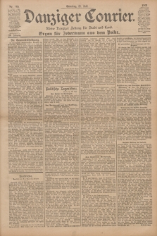 Danziger Courier : Kleine Danziger Zeitung für Stadt und Land : Organ für Jedermann aus dem Volke. Jg.20, Nr. 169 (21 Juli 1901) + dod.