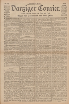 Danziger Courier : Kleine Danziger Zeitung für Stadt und Land : Organ für Jedermann aus dem Volke. Jg.20, Nr. 184 (8 August 1901)