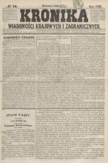 Kronika Wiadomości Krajowych i Zagranicznych. [R.1], № 12 (12 kwietnia 1856)