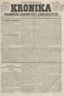 Kronika Wiadomości Krajowych i Zagranicznych. [R.1], № 14 (14 kwietnia 1856)