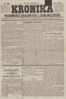 Kronika Wiadomości Krajowych i Zagranicznych. [R.1], № 30 (3 maja 1856)