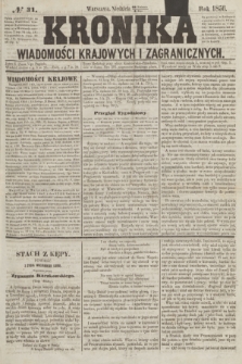 Kronika Wiadomości Krajowych i Zagranicznych. [R.1], № 31 (4 maja 1856)