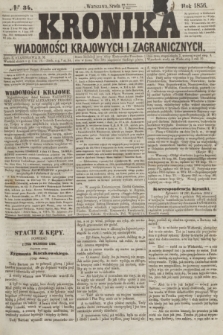 Kronika Wiadomości Krajowych i Zagranicznych. [R.1], № 34 (7 maja 1856)