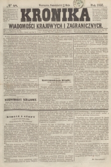 Kronika Wiadomości Krajowych i Zagranicznych. [R.1], № 48 (26 maja 1856)