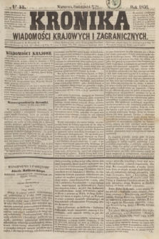 Kronika Wiadomości Krajowych i Zagranicznych. [R.1], № 55 (2 czerwca 1856)