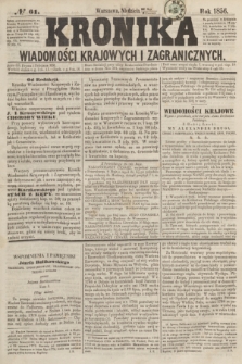 Kronika Wiadomości Krajowych i Zagranicznych. [R.1], № 61 (8 czerwca 1856)