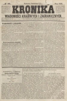 Kronika Wiadomości Krajowych i Zagranicznych. [R.1], № 62 (9 czerwca 1856)
