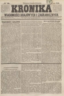 Kronika Wiadomości Krajowych i Zagranicznych. [R.1], № 79 (26 czerwca 1856)