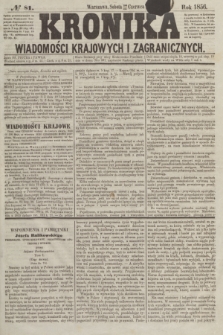 Kronika Wiadomości Krajowych i Zagranicznych. [R.1], № 81 (28 czerwca 1856)