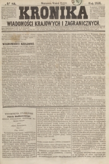 Kronika Wiadomości Krajowych i Zagranicznych. [R.1], № 83 (1 lipca 1856)