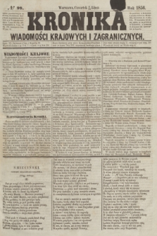 Kronika Wiadomości Krajowych i Zagranicznych. [R.1], № 99 (17 lipca 1856)