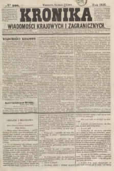 Kronika Wiadomości Krajowych i Zagranicznych. [R.1], № 109 (27 lipca 1856)