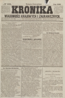 Kronika Wiadomości Krajowych i Zagranicznych. [R.1], № 111 (29 lipca 1856)