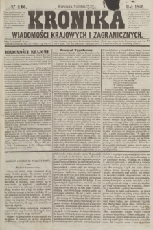 Kronika Wiadomości Krajowych i Zagranicznych. [R.1], № 116 (3 sierpnia 1856)