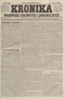 Kronika Wiadomości Krajowych i Zagranicznych. [R.1], № 117 (4 sierpnia 1856)
