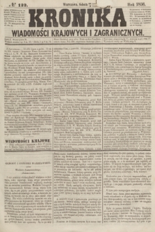 Kronika Wiadomości Krajowych i Zagranicznych. [R.1], № 122 (9 sierpnia 1856)