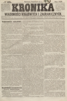 Kronika Wiadomości Krajowych i Zagranicznych. [R.1], № 124 (11 sierpnia 1856)