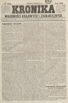 Kronika Wiadomości Krajowych i Zagranicznych. [R.1], № 125 (12 sierpnia 1856)
