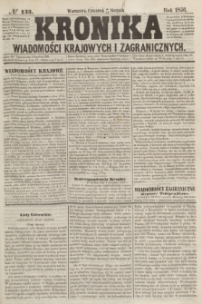 Kronika Wiadomości Krajowych i Zagranicznych. [R.1], № 133 (21 sierpnia 1856)