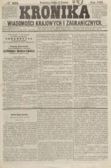 Kronika Wiadomości Krajowych i Zagranicznych. [R.1], № 135 (23 sierpnia 1856)