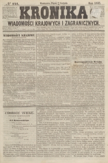 Kronika Wiadomości Krajowych i Zagranicznych. [R.1], № 141 (29 sierpnia 1856)