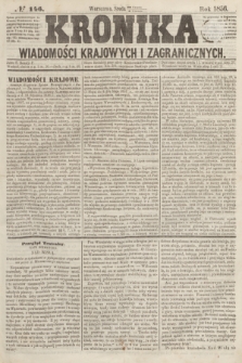 Kronika Wiadomości Krajowych i Zagranicznych. [R.1], № 146 (3 września 1856)
