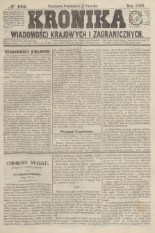Kronika Wiadomości Krajowych i Zagranicznych. [R.1], № 163 (22 września 1856)