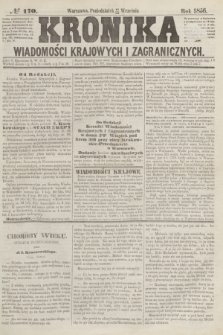 Kronika Wiadomości Krajowych i Zagranicznych. [R.1], № 170 (29 września 1856)