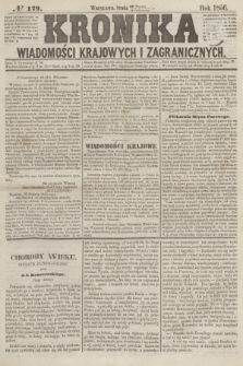 Kronika Wiadomości Krajowych i Zagranicznych. [R.1], № 179 (8 października 1856)