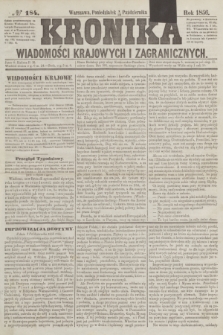 Kronika Wiadomości Krajowych i Zagranicznych. [R.1], № 184 (13 października 1856)