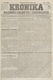 Kronika Wiadomości Krajowych i Zagranicznych. [R.1], № 186 (15 października 1856)