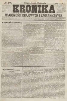 Kronika Wiadomości Krajowych i Zagranicznych. [R.1], № 187 (16 października 1856)