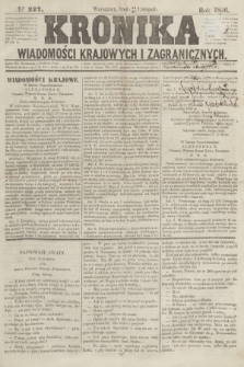 Kronika Wiadomości Krajowych i Zagranicznych. [R.1], № 227 (26 listopada 1856)