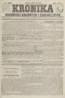 Kronika Wiadomości Krajowych i Zagranicznych. [R.1], № 243 (13 grudnia 1856)