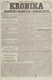 Kronika Wiadomości Krajowych i Zagranicznych. [R.1], № 244 (14 grudnia 1856)