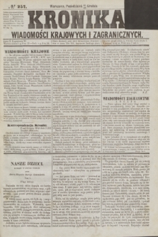 Kronika Wiadomości Krajowych i Zagranicznych. [R.1], № 257 (29 grudnia 1856)