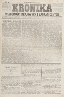 Kronika Wiadomości Krajowych i Zagranicznych. [R.2], № 6 (8 stycznia 1857)